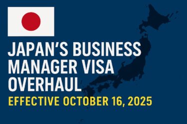 Japan’s Business Manager Visa Overhaul (Effective Oct 16, 2025): ¥30M Capital, 1 Full-Time Hire, B2 Japanese, Degree/Experience, and Expert-Verified Business Plan