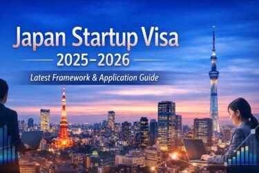 Japan Startup Visa 2025–2026: Nationwide Framework, New Municipalities, and Practical Application Guide