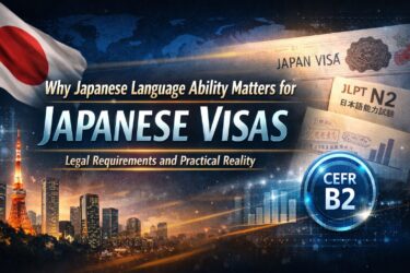 Why Japanese Language Ability Matters for Japanese Visas: Legal Requirements and Practical Reality