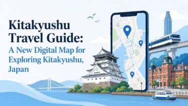 Kitakyushu Travel Guide: A New Digital Map for Exploring Kitakyushu, Japan
